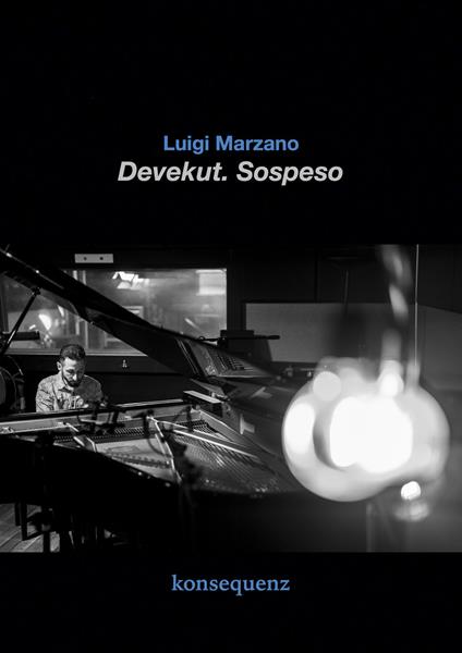 Devekut. Sospeso - Luigi Marzano - copertina