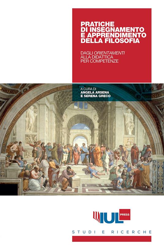 Pratiche di insegnamento-apprendimento della filosofia. Dagli orientamenti alla didattica per competenze - copertina