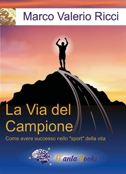 La Via del Campione - Marco Valerio Ricci - ebook