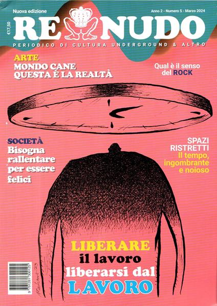 Re nudo. Vol. 5: Liberare il lavoro. Liberarsi dal lavoro - Luca Pollini - copertina