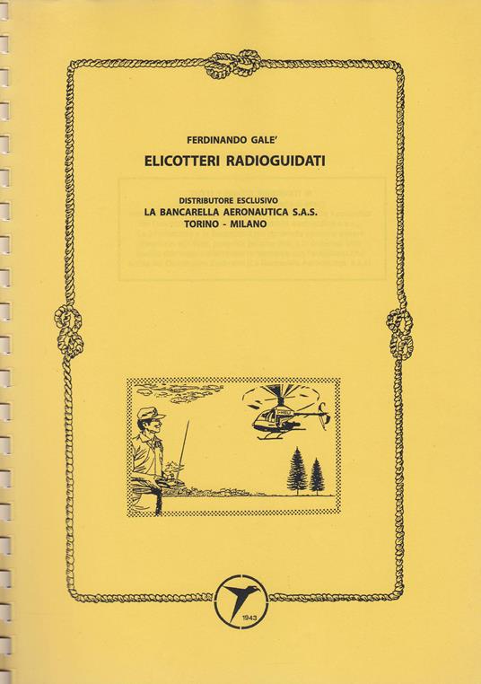 Elicotteri radioguidati - Ferdinando Galè - copertina