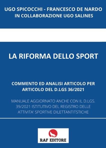 La riforma dello sport - Ugo Spicocchi,Francesco De Nardo,Ugo Salines - copertina