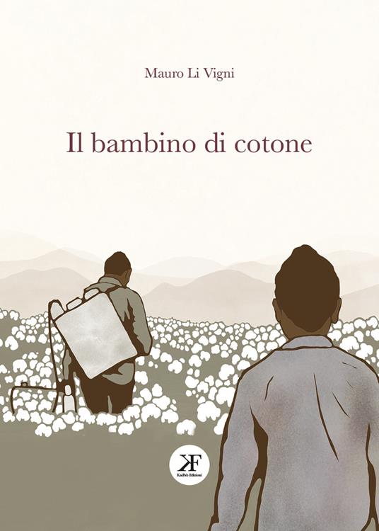 Il bambino di cotone - Mauro Li Vigni - copertina