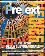 PreText. Libri & periodici, del loro passato del loro futuro (2022). Vol. 18-19: Il ritorno della cultura orale