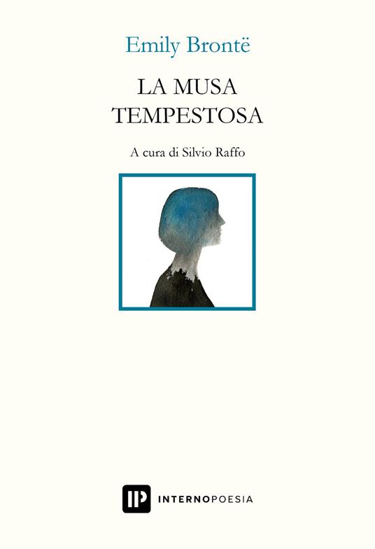 La musa tempestosa. Ediz. italiana e inglese - Emily Brontë - copertina