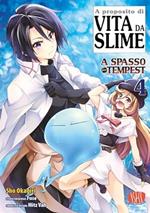 Vita da slime. A spasso per Tempest. Vol. 4