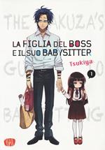 La figlia del boss e il suo babysitter. Vol. 1