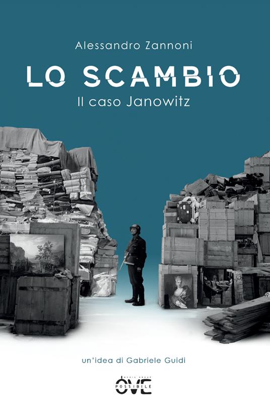 Lo scambio. Il caso Janowitz - Alessandro Zannoni - copertina