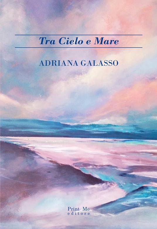Tra cielo e mare - Adriana Galasso - copertina