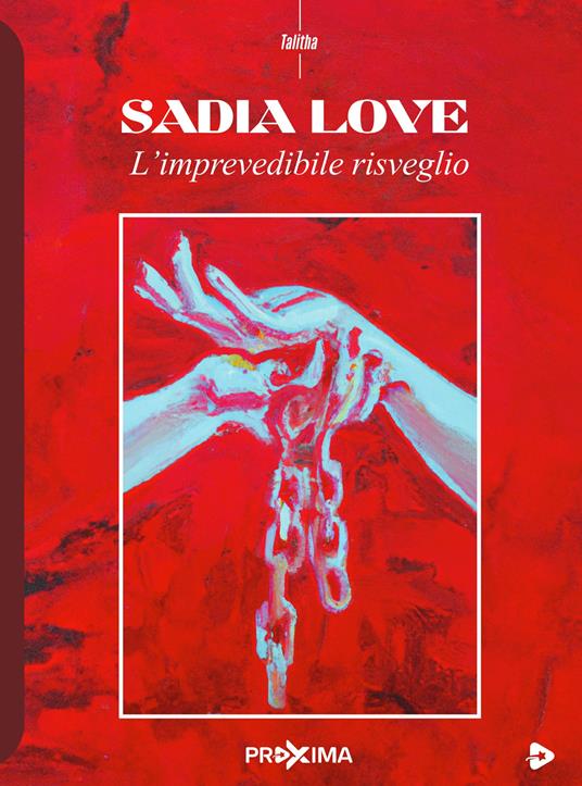 L'imprevedibile risveglio - Sadia Love - copertina