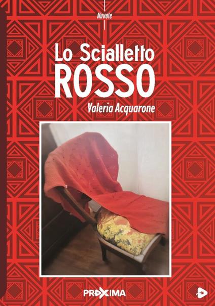 Lo scialletto rosso - Valeria Acquarone - copertina