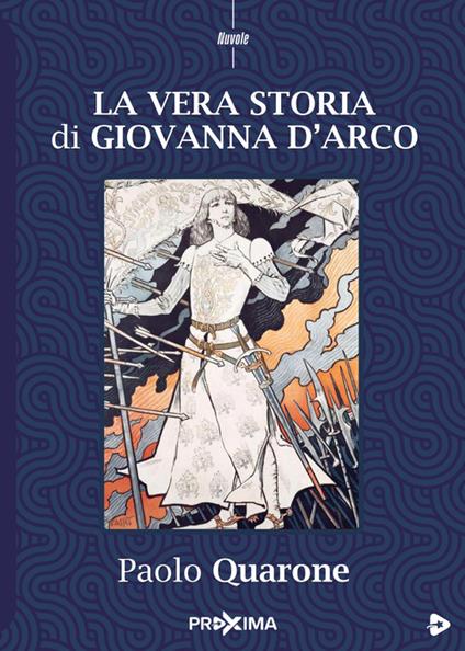 La vera storia di Giovanna d'Arco - Paolo Quarone - copertina