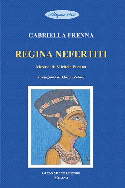 Regina Nefertiti - Gabriella Frenna - copertina