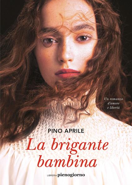 La brigante bambina - Pino Aprile - copertina