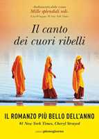 Libro Il canto dei cuori ribelli Thrity Umrigar