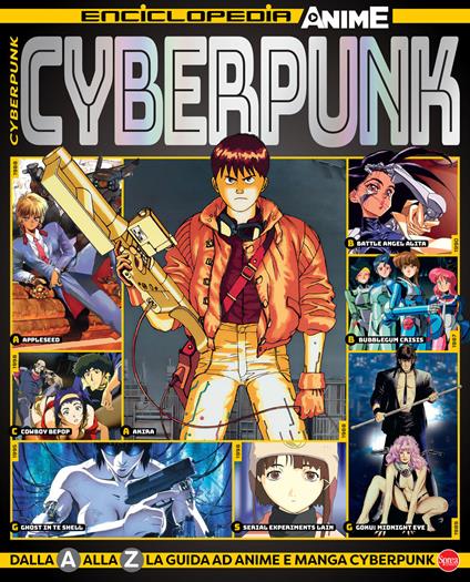 Cyberpunk. Enciclopedia anime - copertina