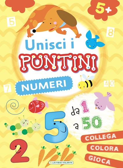 Numeri. Unisci i puntini. Ediz. a colori - copertina