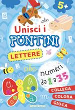 Lettere. Unisci i puntini. Ediz. a colori