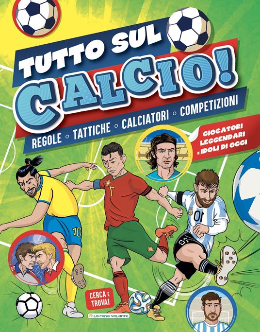 Tutto sul calcio. Cerca e trova - copertina