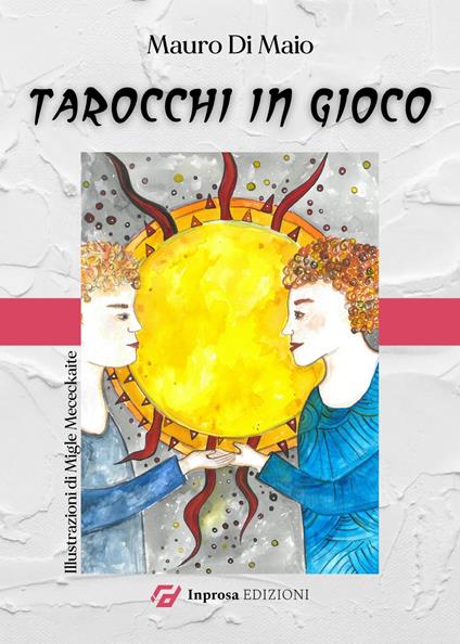 Tarocchi in gioco - Mauro Di Maio - copertina