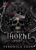 I corvi di Thorne Point. Vol. 1