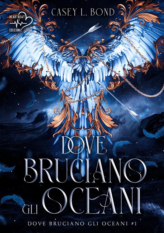 Dove bruciano gli oceani. Vol. 1 - Casey L. Bond - copertina