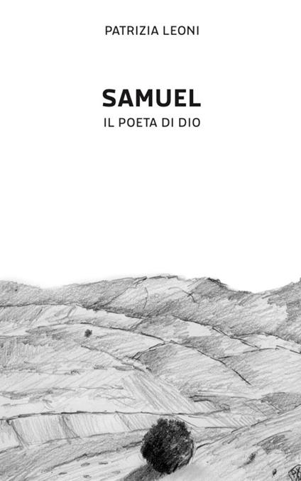 Samuel, il poeta di Dio - Patrizia Leoni - copertina