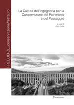 La cultura dell'ingegneria per la conservazione del patrimonio e del paesaggio