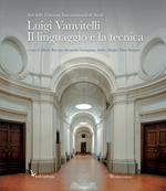 Luigi Vanvitelli. Il linguaggio e la tecnica