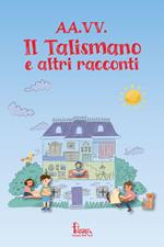 Il talismano e altri racconti