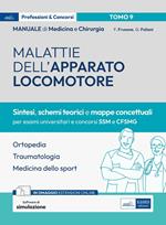 Manuale di medicina e chirurgia. Con espansione online. Con software di simulazione. Vol. 9: Malattie dell'apparato locomotore. Sintesi, schemi teorici e mappe concettuali