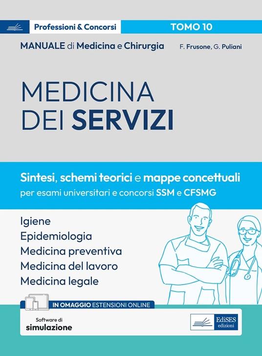 Manuale di medicina e chirurgia. Con espansione online. Con software di simulazione. Vol. 10: Medicina dei servizi. Sintesi, schemi teorici e mappe concettuali - Federico Frusone,Giulia Puliani - copertina