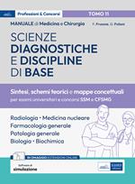 Manuale di medicina e chirurgia. Con espansione online. Con software di simulazione. Vol. 11: Scienze diagnostiche e discipline di base. Sintesi, schemi teorici e mappe concettuali