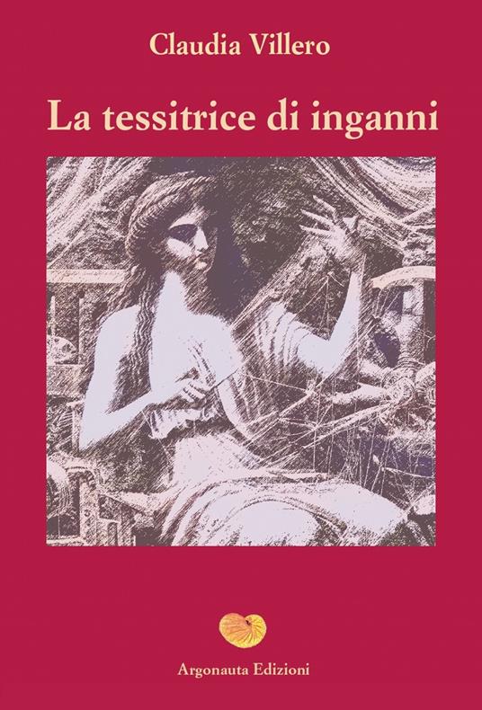 La tessitrice di inganni - Claudia Villero - copertina