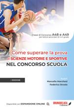 Come superare la prova di scienze motorie e sportive nel concorso scuola. Con espansione online