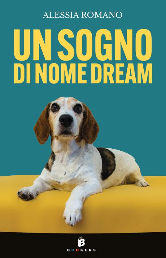 Un sogno di nome Dream - Alessia Romano - copertina