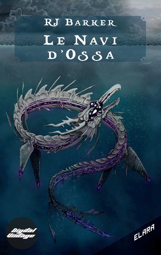 Le navi d'ossa - RJ Barker - ebook