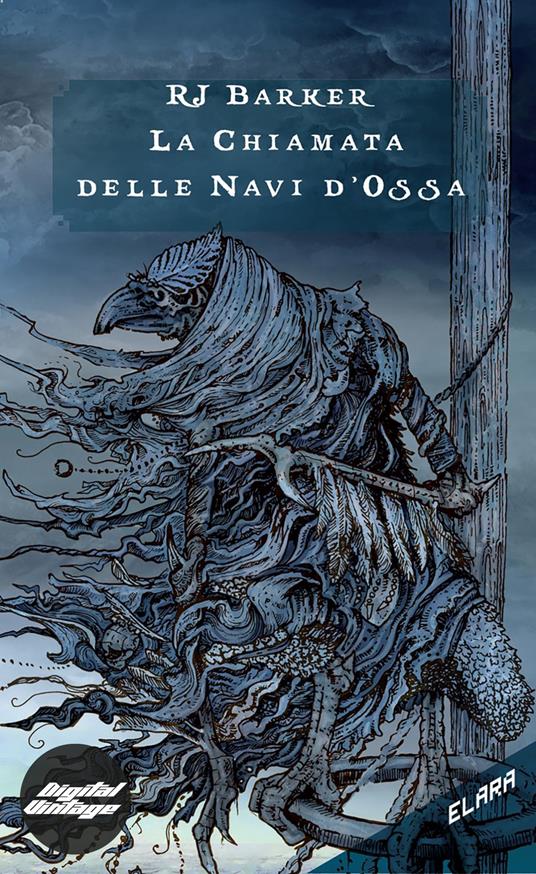 La chiamata delle navi d'ossa - RJ Barker - ebook