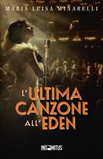 L'ultima canzone all'Eden