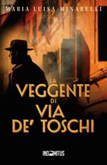 La veggente di via de' Toschi