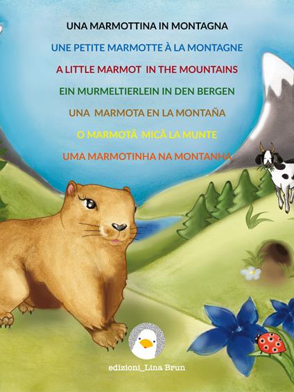 Una marmottina in montagna - Lina Brun - ebook