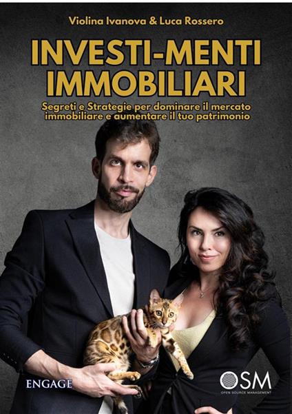 Investimenti immobiliari. Segreti e strategie per dominare il mercato immobiliare e aumentare il tuo patrimonio - Violina Ivanova,Luca Rossero - ebook