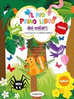 Il mio primo libro dei colori. Ediz. illustrata