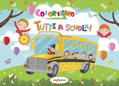 Coloriamo tutti a scuola - copertina