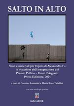 Salto in alto. Studi e materiali per l’opera di Alessandro Fo in occasione dell’assegnazione del Premio Pollino – Ponte d’Argento 2024