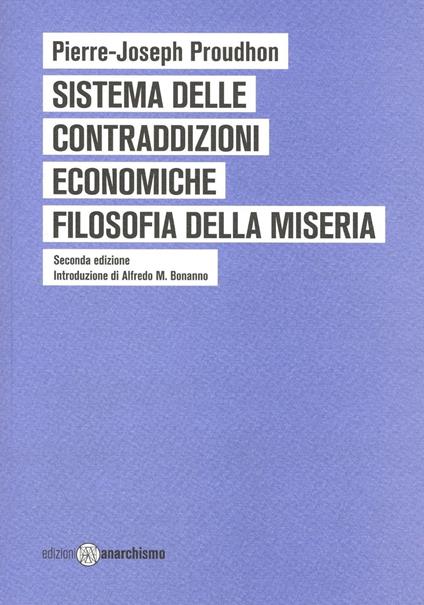 Sistema delle contraddizioni economiche. Filosofia della miseria - Pierre-Joseph Proudhon - copertina