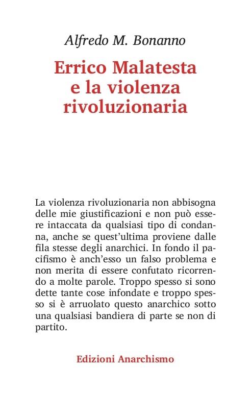 Errico Malatesta e la violenza rivoluzionaria - Alfredo M. Bonanno - copertina