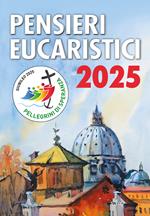 Pensieri eucaristici 2025