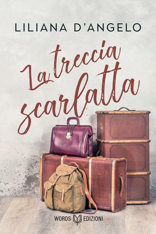 La treccia scarlatta - Liliana D'Angelo - copertina