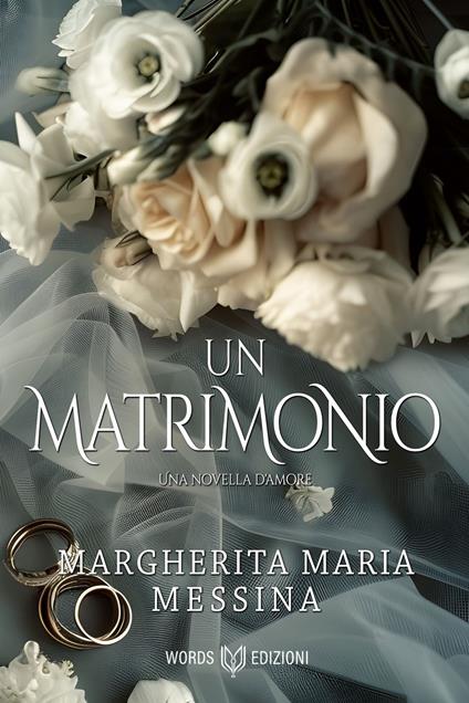 Un Matrimonio - Margherita Maria Messina - ebook